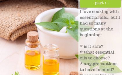 3 Principles for Having an Amazing ”Cooking with Essential Oils” Journey
